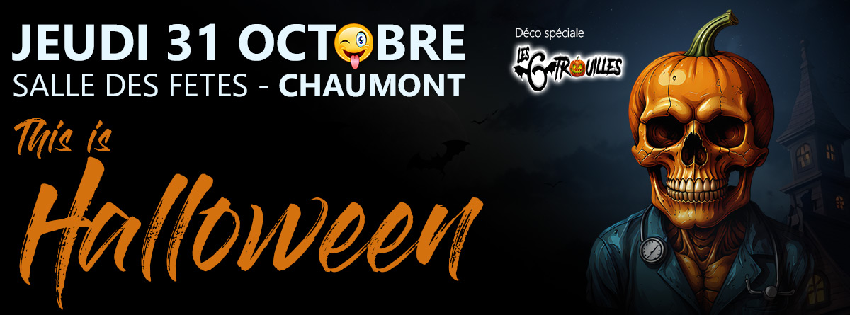 This is Halloween - Jeudi 31 octobre 2024 - Chaumont