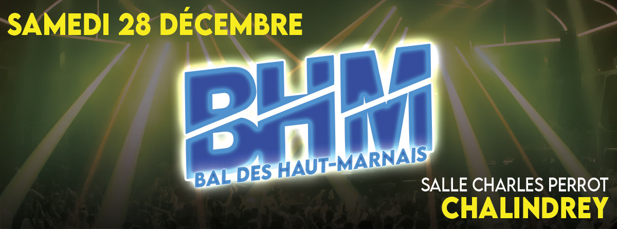 Bal des Haut-Marnais - samedi 28 décembre 2024 - Chalindrey